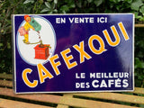 plaque émaillée double face "CAFEXQUI"